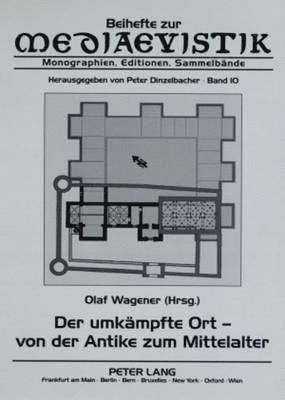 bokomslag Der Umkaempfte Ort - Von Der Antike Zum Mittelalter