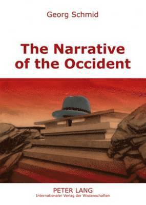 The Narrative of the Occident 1