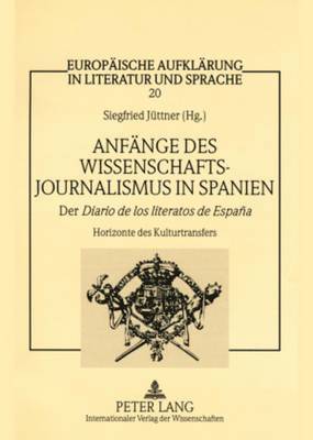 bokomslag Anfaenge des Wissenschaftsjournalismus in Spanien