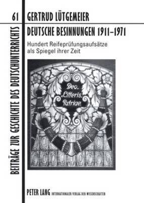 Deutsche Besinnungen 1911-1971 1