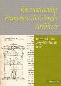 bokomslag Reconstructing Francesco di Giorgio Architect