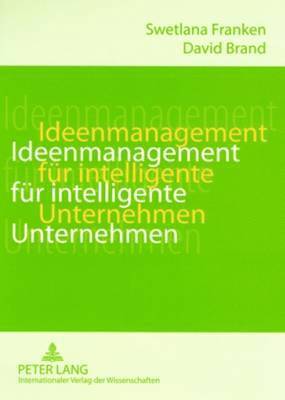 bokomslag Ideenmanagement Fuer Intelligente Unternehmen