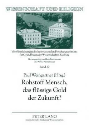 bokomslag Rohstoff Mensch, Das Fluessige Gold Der Zukunft?