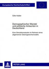 bokomslag Demographischer Wandel Und Politische Antworten in Deutschland