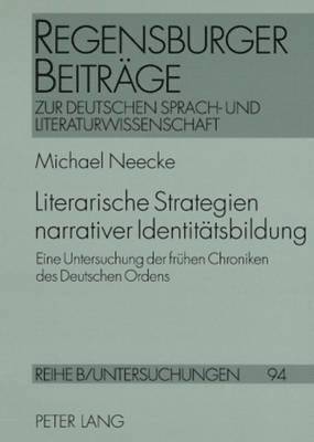 Michael Neecke, Achim Geisenhanslüke - Literarische Strategien Narrativer Identitaetsbildung, Häftad