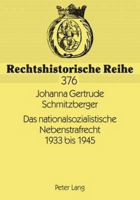 Das Nationalsozialistische Nebenstrafrecht 1933 Bis 1945 1