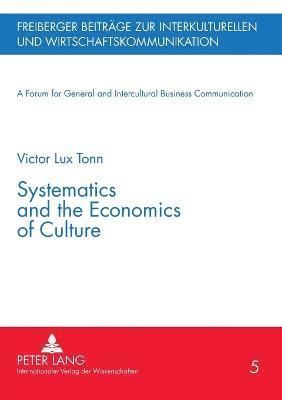 Systematics and the Economics of Culture