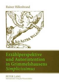 bokomslag Erzaehlperspektive Und Autorintention in Grimmelshausens «Simplicissimus»