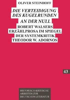 bokomslag Die Verteidigung des Kugelrunden an der Null