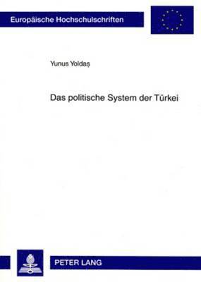 bokomslag Das Politische System Der Tuerkei