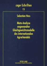 bokomslag Meta-Analyse Angewandter Gleichgewichtsmodelle Des Internationalen Agrarhandels