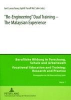 bokomslag «Re-Engineering» Dual Training - The Malaysian Experience
