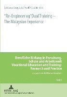 Re-Engineering Dual Training  The Malaysian Experience 1