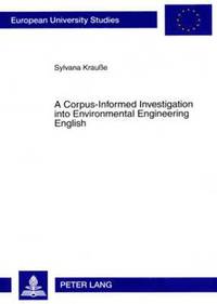 bokomslag A Corpus-Informed Investigation into Environmental Engineering English