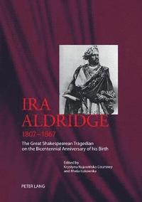 bokomslag Ira Aldridge (18071867)