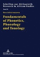 bokomslag Fundamentals of Phonetics, Phonology and Tonology