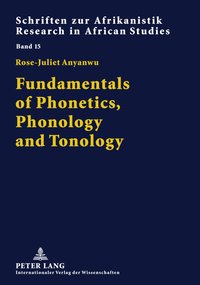 bokomslag Fundamentals of Phonetics, Phonology and Tonology