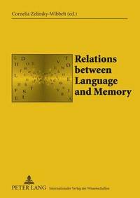 bokomslag Relations between Language and Memory