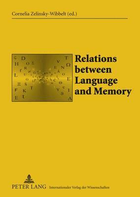 Relations between Language and Memory 1