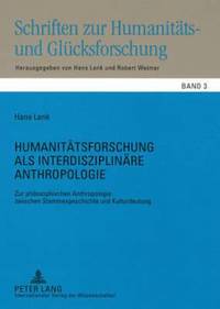 bokomslag Humanitaetsforschung ALS Interdisziplinaere Anthropologie