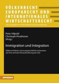 bokomslag Immigration Und Integration