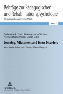 Evelin Witruk, David Riha, Alexandra Teichert, Norman Haase - Learning, Adjustment and Stress Disorders, Inbunden