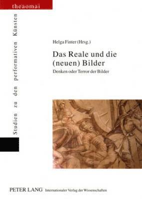 Helga Finter - Reale Und Die (Neuen) Bilder, Häftad