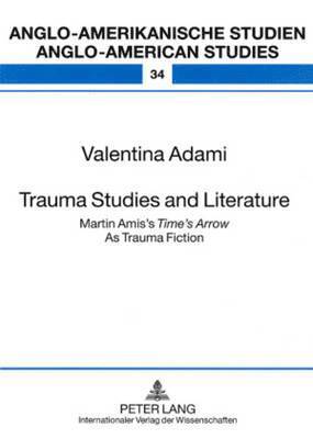 Trauma Studies and Literature 1