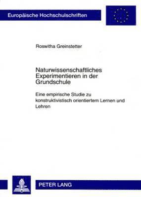 bokomslag Naturwissenschaftliches Experimentieren in Der Grundschule