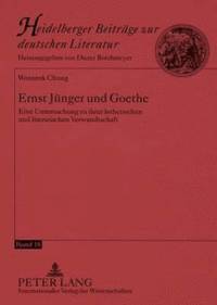 bokomslag Ernst Juenger Und Goethe
