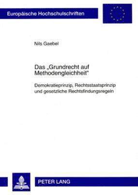 bokomslag Das Grundrecht Auf Methodengleichheit