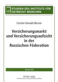 bokomslag Versicherungsmarkt Und Versicherungsaufsicht in Der Russischen Foederation