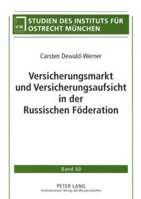 bokomslag Versicherungsmarkt Und Versicherungsaufsicht in Der Russischen Foederation