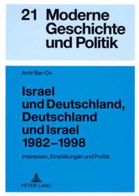 bokomslag Israel Und Deutschland, Deutschland Und Israel 1982-1998