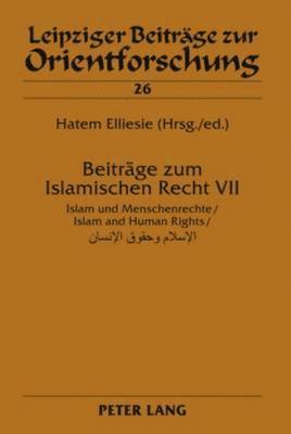 Beitraege zum Islamischen Recht VII 1