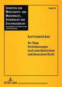 bokomslag No-Shop-Vereinbarungen Nach Amerikanischem Und Deutschem Recht