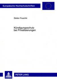 bokomslag Kuendigungsschutz Bei Privatisierungen