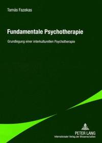 bokomslag Fundamentale Psychotherapie