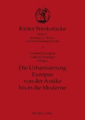 Urbanisierung Europas Von Der Antike Bis in Die Moderne