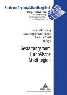 bokomslag Gestaltungsraum Europaeische Stadtregion