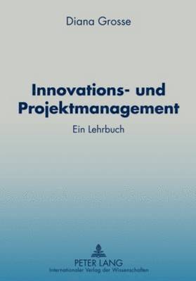 Innovations- Und Projektmanagement