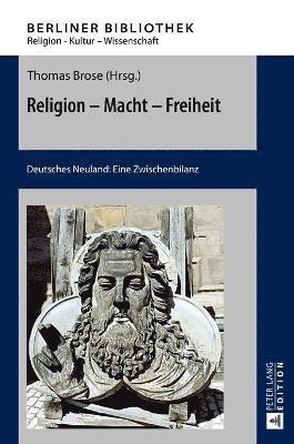 bokomslag Religion - Macht - Freiheit