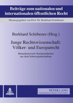 bokomslag Junge Rechtswissenschaft: Voelker- Und Europarecht