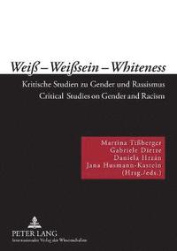bokomslag Wei  Weisein  Whiteness