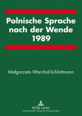 bokomslag Polnische Sprache Nach Der Wende 1989
