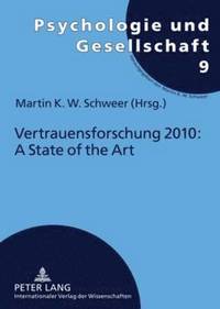 bokomslag Vertrauensforschung 2010: A State of the Art