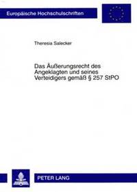 bokomslag Das Aeußerungsrecht Des Angeklagten Und Seines Verteidigers Gemaeß § 257 Stpo