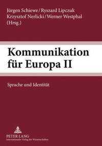 bokomslag Kommunikation Fuer Europa II
