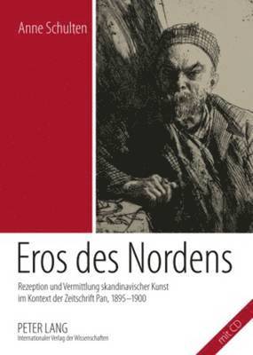 Anne Schulten - Eros Des Nordens, Häftad