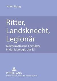 bokomslag Ritter, Landsknecht, Legionaer